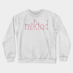 mikiad // LOOP Crewneck Sweatshirt